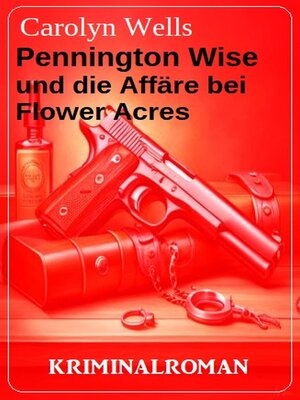 cover image of Pennington Wise und die Affäre bei Flower Acres